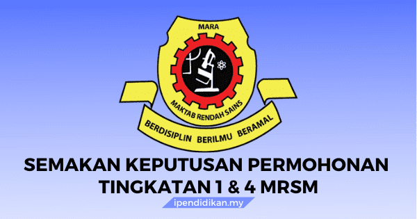 semak keputusan tawaran mrsm tingkatan 1 tingkatan 4