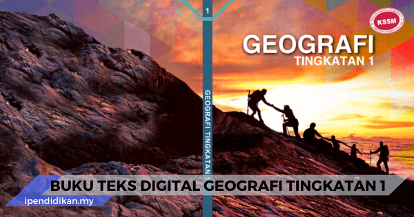 Buku Teks Geografi Tingkatan 1 Kssm Digital