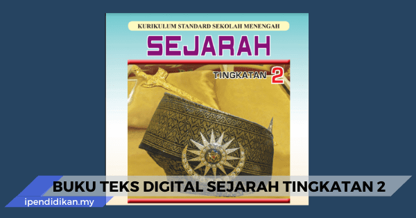 Buku teks digital sejarah tingkatan 4 kssm