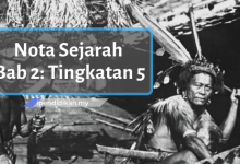 nota sejarah tingkatan 5 bab 2