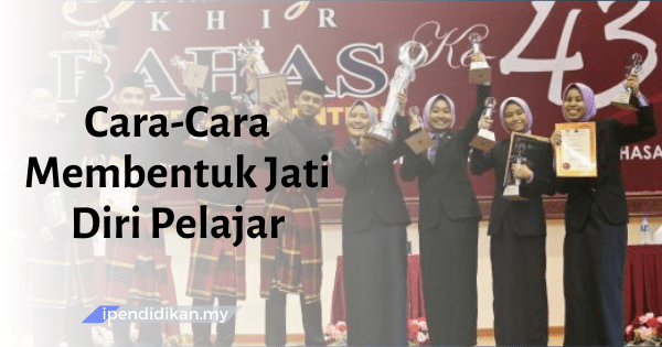 contoh karangan cara cara membentuk jati diri pelajar