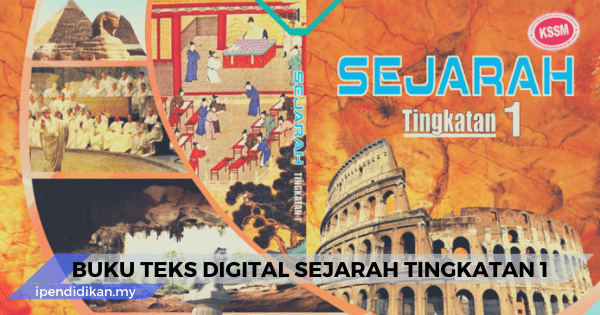 Buku Teks Sejarah Tingkatan 1 KSSM (Muat Turun Dalam PDF)