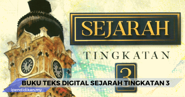 buku teks sejarah tingkatan 3 digital