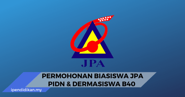 permohonan biasiswa jpa pidn dermasiswa b40 semakan keputusan