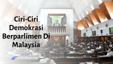 ciri ciri demokrasi berparlimen di Malaysia