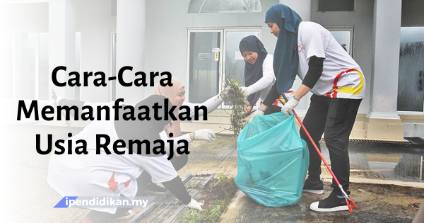 contoh karangan cara memanfaatkan usia remaja