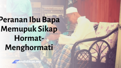 contoh karangan peranan ibu bapa memupuk sikap hormat menghormati