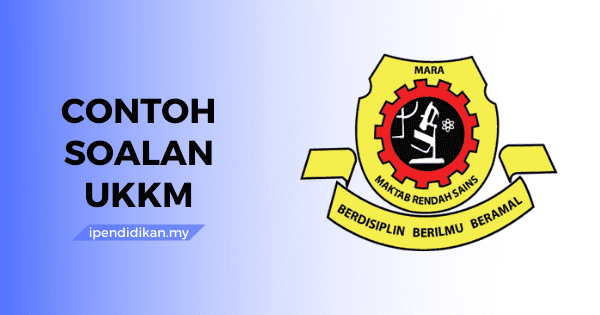 Contoh Soalan Ukkm Mrsm Tingkatan 1 4