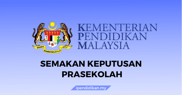 cara semak keputusan prasekolah cara semak keputusan prasekolah