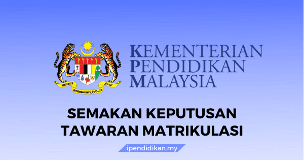 Semakan keputusan matrikulasi 2021