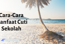 contoh karangan cara cara manfaat cuti sekolah