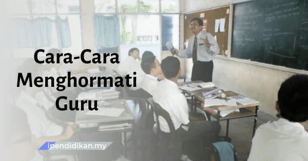 contoh karangan cara cara menghormati guru