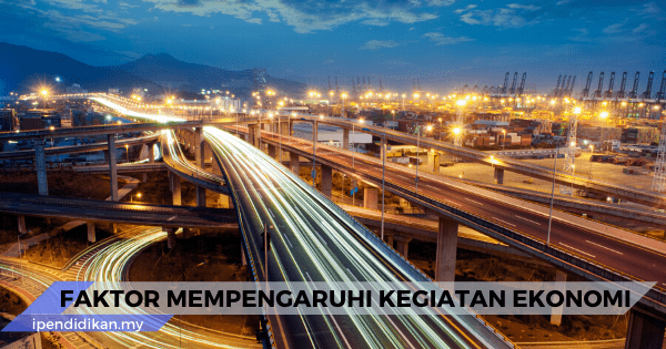 Jenis kegiatan ekonomi di malaysia