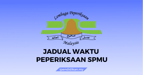 jadual peperiksaan spmu