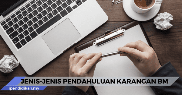 Jenis Jenis Pendahuluan Dalam Penulisan Karangan