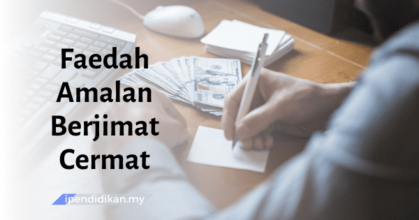 karangan faedah amalan berjimat cermat