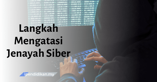 karangan langkah mengatasi jenayah siber