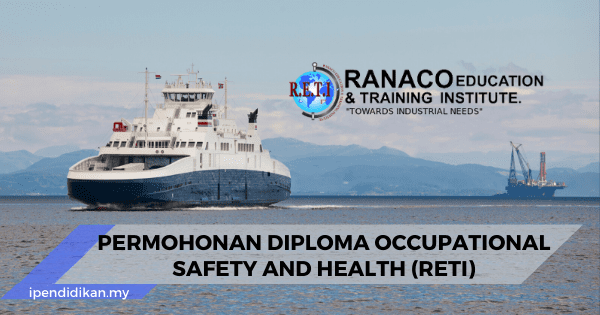 permohonan diploma occupational safety and health reti