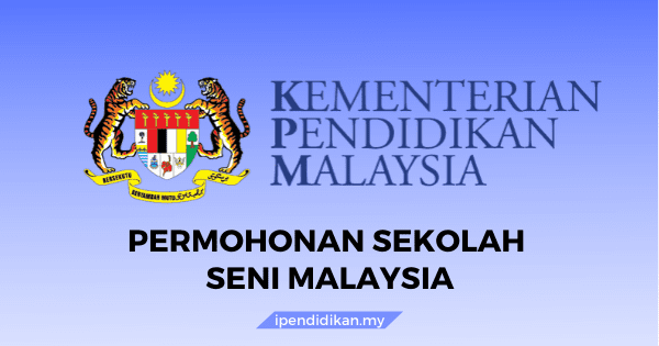 permohonan sekolah seni malaysia 1