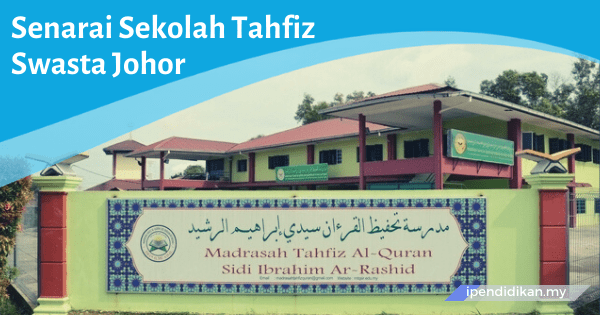 sekolah tahfiz swasta johor