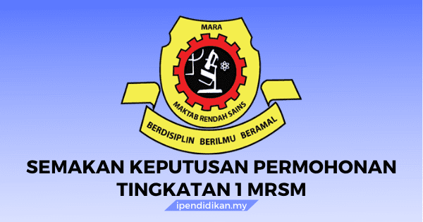 Semakan rayuan mrsm tingkatan 1 2021